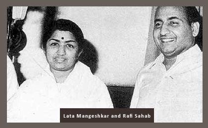 Lata Mangeshkar and Rafi Sahab
