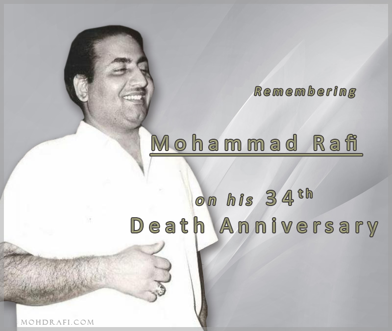 Remembering Mohammed Rafi on his 34th Death Anniversary
